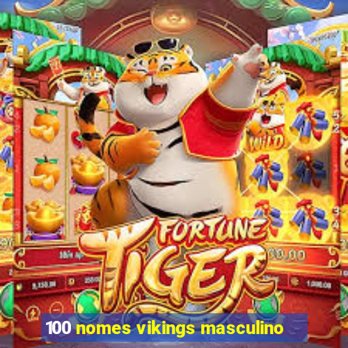 100 nomes vikings masculino